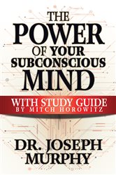 The Power of Your Subconscious Mind with Study Guide | Free Book