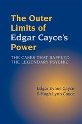 The Outer Limits of Edgar Cayce's Power | Free Book