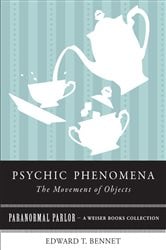 Psychic Phenomena: The Movement of Objects | Free Book