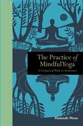 The Practice of Mindful Yoga | Free Book