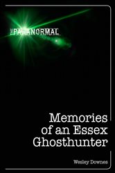 Memories of an Essex Ghosthunter | Free Book