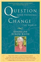 Question Your Thinking, Change the World | Free Book