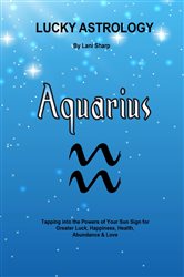 Lucky Astrology - Aquarius | Free Book