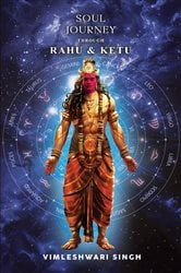 Soul Journey Through Rahu & Ketu | Free Book