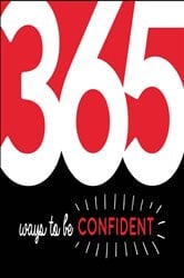 365 Ways to Be Confident | Free Book