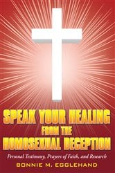 Speak Your Healing from the Homosexual Deception | Free Book