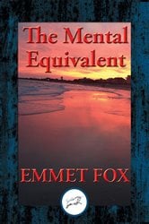 The Mental Equivalent | Free Book