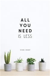 All You Need is Less | Free Book