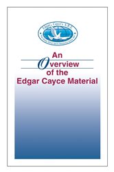 An Overview of the Edgar Cayce Material | Free Book