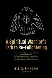 A Spiritual Warrior's Path to Re-Enlightening | Free Book