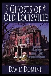 Ghosts of Old Louisville | Free Book