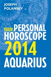 Aquarius 2014: Your Personal Horoscope | Free Book