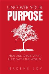 Uncover Your Purpose | Free Book