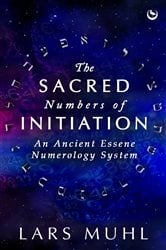 The Sacred Numbers of Initiation | Free Book