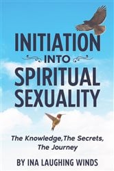 Initiation Into Spiritual Sexuality | Free Book