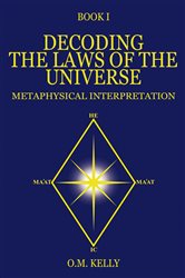 DECODING THE LAWS OF THE UNIVERSE | Free Book