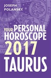 Taurus 2017: Your Personal Horoscope | Free Book