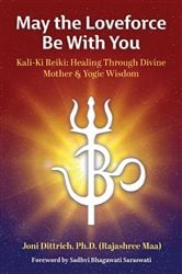 May the Loveforce Be With You: Kali-Ki Reiki | Free Book