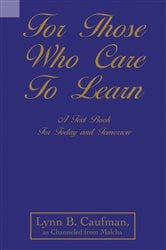 For Those Who Care to Learn | Free Book