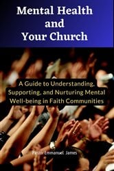 Mental Health and Your Church (2nd ed.) | Free Book