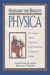 Hildegard von Bingen's Physica | Free Book