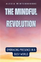 The Mindful Revolution | Free Book