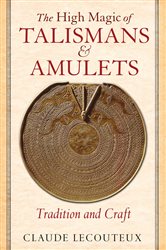 The High Magic of Talismans and Amulets | Free Book