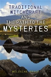 Traditional Witchcraft and the Path to the Mysteries | Free Book