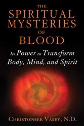 The Spiritual Mysteries of Blood | Free Book