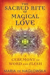 The Sacred Rite of Magical Love | Free Book