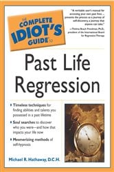 The Complete Idiot's Guide to Past Life Regression | Free Book