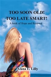 Too Soon Old-Too Late Smart | Free Book