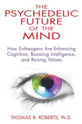 The Psychedelic Future of the Mind | Free Book