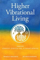 Higher Vibrational Living | Free Book