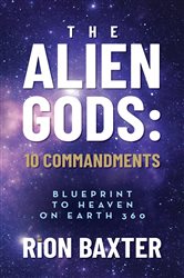 The Alien Gods: 10 Commandments | Free Book