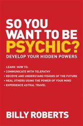 So You Want to be Psychic? | Free Book