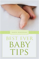 Best Ever Baby Tips | Free Book