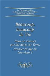 Beaucoup, beaucoup de Vie | Free Book