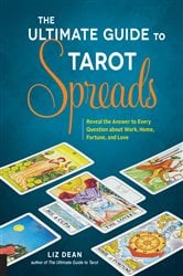 The Ultimate Guide to Tarot Spreads | Free Book