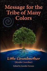 Message for the Tribe of Many Colors | Free Book