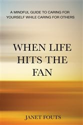 When Life Hits the Fan | Free Book