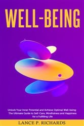 Well-being: Unlock Your Inner Potential and Achieve Optimal Well-being | Free Book