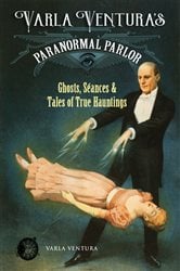 Varla Ventura's Paranormal Parlor | Free Book