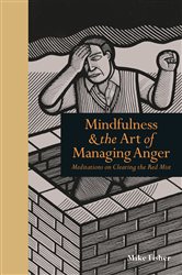 Mindfulness & the Art of Managing Anger | Free Book