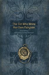 The Girl Who Wrote Her Own Fairytale | Free Book