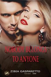 Nobody Belongs To Anyone | Free Book