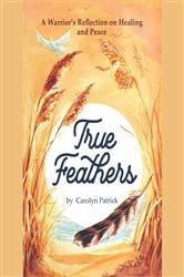 True Feathers | Free Book