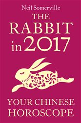 The Rabbit in 2017: Your Chinese Horoscope | Free Book