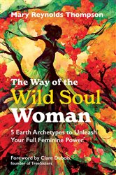 The Way of the Wild Soul Woman (2nd ed.) | Free Book