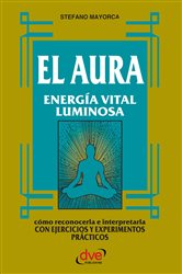 El Aura. Energía vital luminosa | Free Book